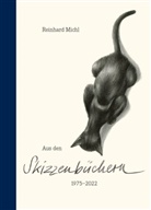 Reinhard Michl - Reinhard Michl - Aus den Skizzenbüchern 1975-2022