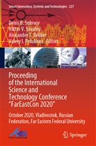 Alexander T. Bekker, Valery I. Petukhov, Viktor V. Savaley, Denis B. Solovev, Alexander T Bekker et al, Viktor V Savaley - Proceeding of the International Science and Technology Conference "FarEast on 2020", 2 Teile