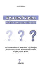 Harald Nikutta - #gutesfragen