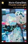 Marie-Claire Blais, Blais Marie-Claire - Thunder and Light