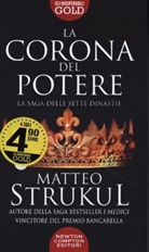 Matteo Strukul - La corona del potere