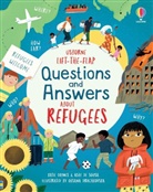 Katie Daynes, Katie Sousa Daynes, Daynes Katie, Ashe de Sousa, Oksana Drachkovska, Oskana Drachkovska - Lift-The-Flap Questions and Answers About Refugees