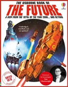 Kenneth Gatland, Kenneth et al Gatland, David Jefferis, David Gatland Jefferis, Jefferis David, Gordon Davies... - The Usborne Book of the Future