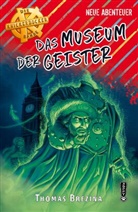 Thomas Brezina - Das Museum der Geister