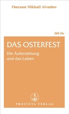 Omraam Mikhael Aivanhov, Omraam Mikhaël Aivanhov, Omraam Mikhaël Aïvanhov - Das Osterfest