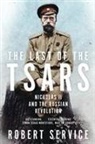 Robert Service, Service Robert - The Last of the Tsars