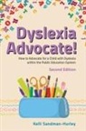 Kelli Sandman-Hurley - Dyslexia Advocate! Second Edition