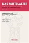 Stephan Nicolussi-Köhler, Tanja Skambraks, Sebastian Steinbach - Das Mittelalter. Perspektiven mediävistischer Forschung : Zeitschrift... / 2022,                Band 27, Heft 2