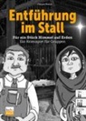 Jürgen Braun - Entführung im Stall