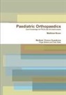 Matthew Nixon - Paediatric Orthopaedics