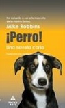 Mike Robbins - &iexcl;Perro!