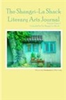 The Shangri-La Shack - The Shangri-La Shack Literary Arts Journal, Volume 2. Issue 1