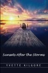 Yvette Kilgore - Sunsets After the Storms