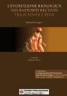 Fabrizio Fratus - L'evoluzione biologica nei rapporti recenti tra scienza e fede