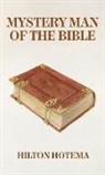 By Hiltton Hotema - Mystery Man Of The Bible Hardcover