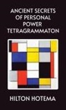 By Hilton Hotema - Ancient Secrets of Personal Power Tetragrammaton Hardcover