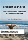 Josep Oriol Granés Cortey - Etologia de platja