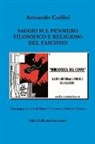 Armando Carlini, Stefano Fiorito, Marco Piraino - Saggio sul pensiero filosofico e religioso del Fascismo