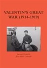Jacques Dewaele, Jean-Marc Dewaele - VALENTIN'S GREAT WAR (1914-1919)