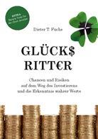 Dieter T Fuchs, Dieter T. Fuchs - Glücksritter