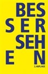 Christopher Erben, Udo Seelhofer - Besser sehen