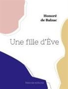 Honoré de Balzac - Une fille d'Ève