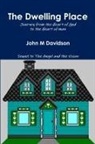 John Davidson - The Dwelling Place
