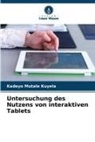Kadeyo Mutale Kuyela - Untersuchung des Nutzens von interaktiven Tablets