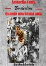 Antonella Contu - Borderline- Quando una donna ama