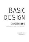 Daniele Mancini, Irene Rinaldi - Basic Design. Quaderno #1 Esperienze di didattica inclusiva