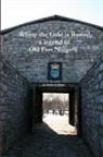 Robert Moore - Where the Gold is Buried, a legend of Old Fort Niagara