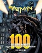 Robert Greenberger - Batman: 100 Greatest Moments