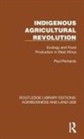 Paul Richards, Richards Paul - Indigenous Agricultural Revolution