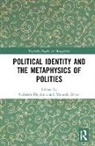 Gabriele Dozzi De Anna, Gabriele de Anna, Manuele Dozzi - Political Identity and the Metaphysics of Polities