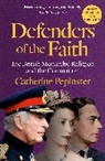 Catherine Pepinster - Defenders of the Faith