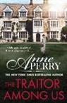 Anne Perry - The Traitor Among Us
