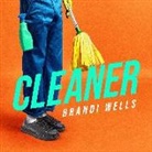 Brandi Wells, Wells Brandi - Cleaner
