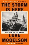 Luke Mogelson - The Storm is Here