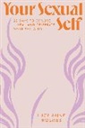 Lucy-Anne Holmes, Holmes Lucy-Anne - Your Sexual Self