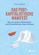 Toni Andreß - Das postkapitalistische Manifest