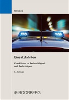 Dieter Müller, Dieter (Prof. Dr.) Müller, Dieter (Professor Dr. jur.) Müller - Einsatzfahrten