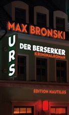 Max Bronski - Urs der Berserker