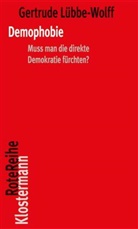 Gertrude Lübbe-Wolff - Demophobie
