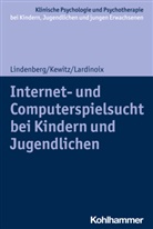 Sonja Kewitz, Julia Lardinoix, Katajun Lindenberg, Hanna Christiansen, Tina In-Albon, Christina Schwenck - Internet- und Computerspielsucht bei Kindern und Jugendlichen