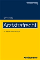 Erik Kraatz - Arztstrafrecht