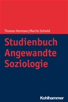 Thomas Hermsen, Martin Schmid - Studienbuch Angewandte Soziologie