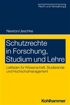 Alexander Albert Jeschke, Christian Newton - Schutzrechte in Forschung, Studium und Lehre