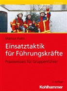Markus Pulm, Markus (Dr.) Pulm - Einsatztaktik für Führungskräfte
