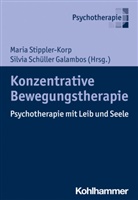 Schüller Galambos, Silvia Schüller Galambos, Maria Stippler-Korp - Konzentrative Bewegungstherapie