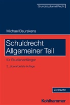 Michael Beurskens, Jörg Eisele, Heinrich, Bernd Heinrich - Schuldrecht Allgemeiner Teil